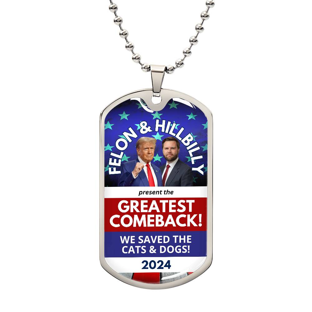 Felon & Hillbilly Greatest Comeback Dog Tag Necklace