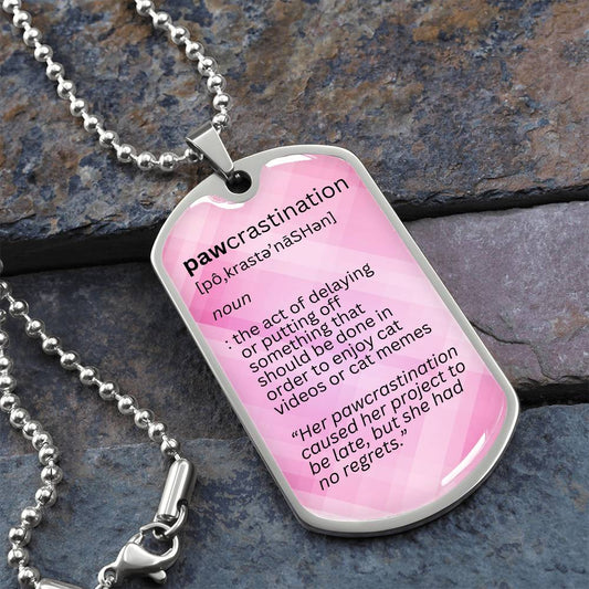 Pawcrastination Necklace