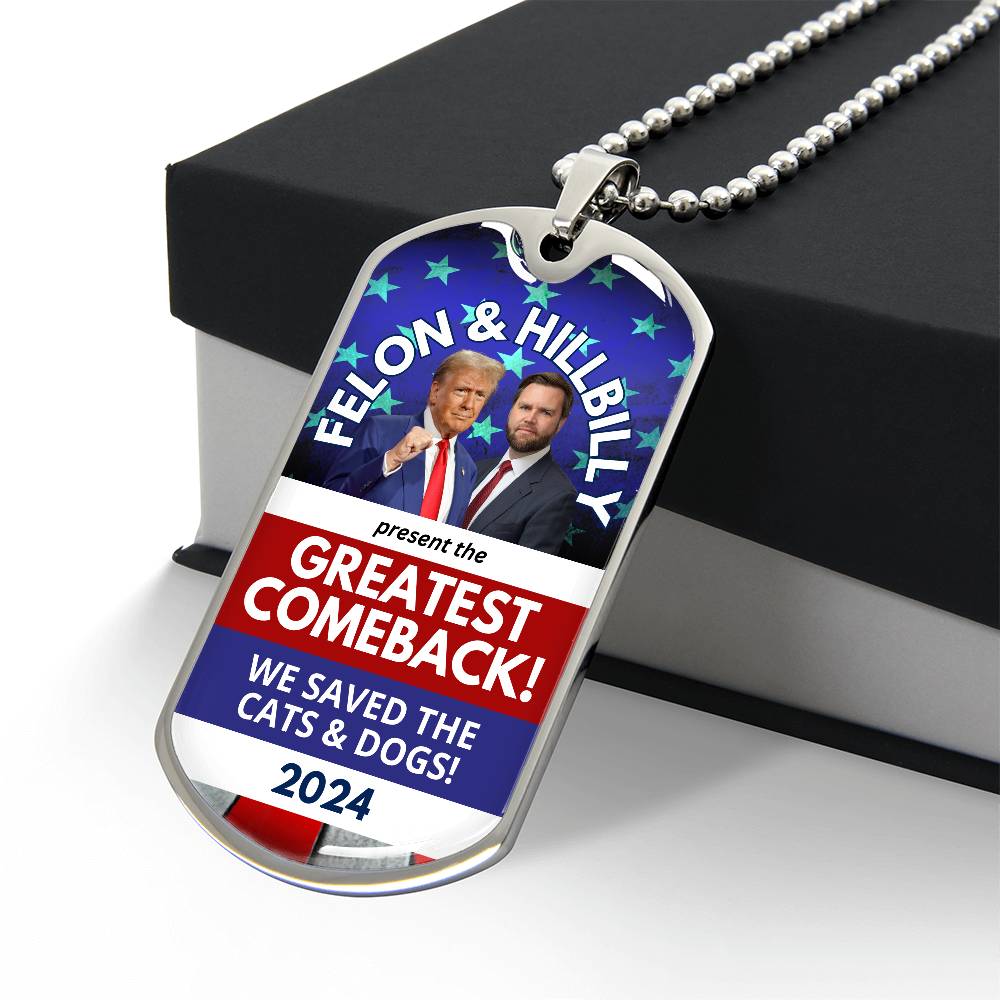 Felon & Hillbilly Greatest Comeback Dog Tag Necklace