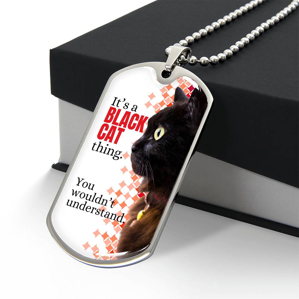 It's a Black Cat Thing Necklace