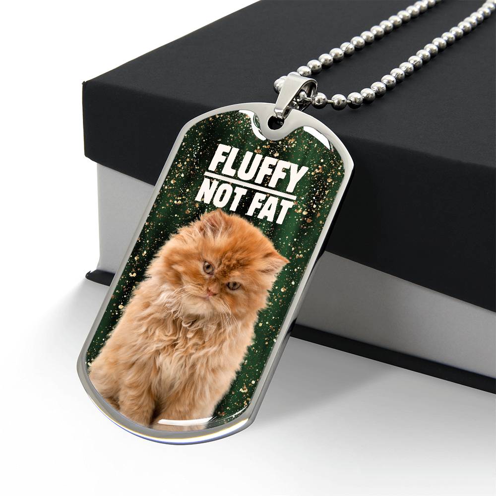 Fluffy Not Fat Necklace