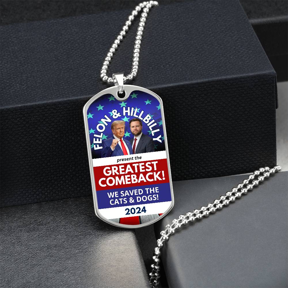 Felon & Hillbilly Greatest Comeback Dog Tag Necklace