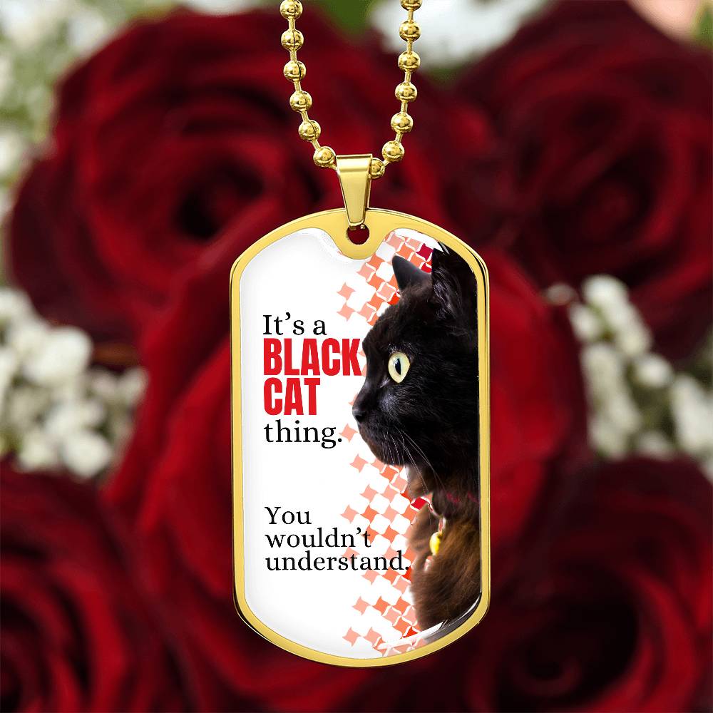 It's a Black Cat Thing Necklace