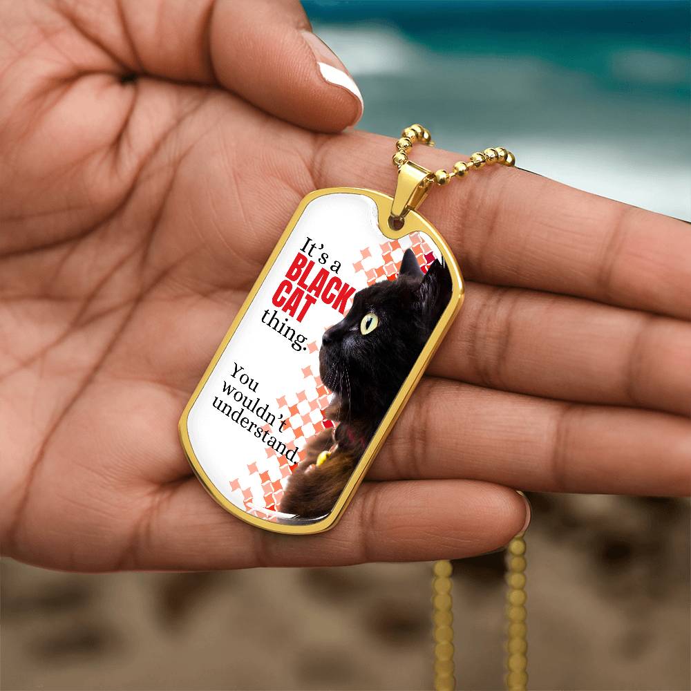 It's a Black Cat Thing Necklace