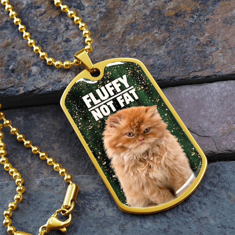 Fluffy Not Fat Necklace