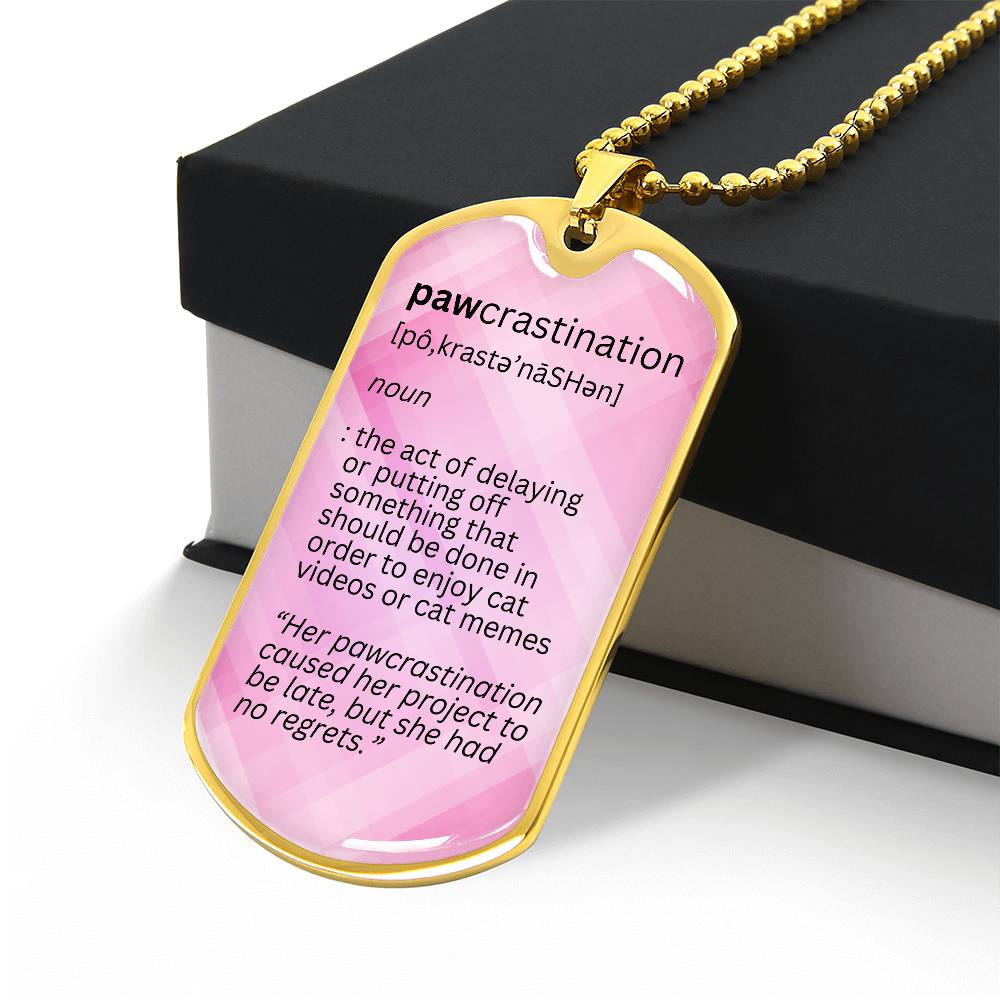 Pawcrastination Necklace