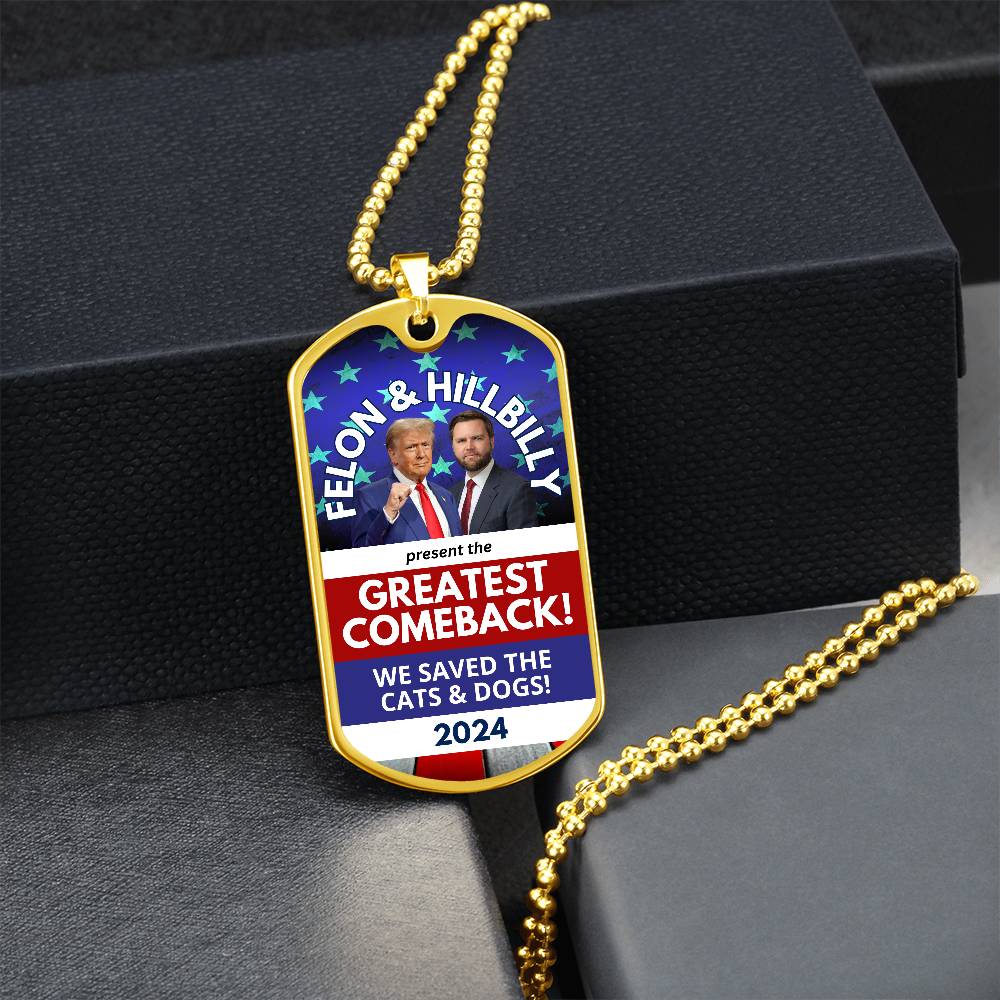 Felon & Hillbilly Greatest Comeback Dog Tag Necklace