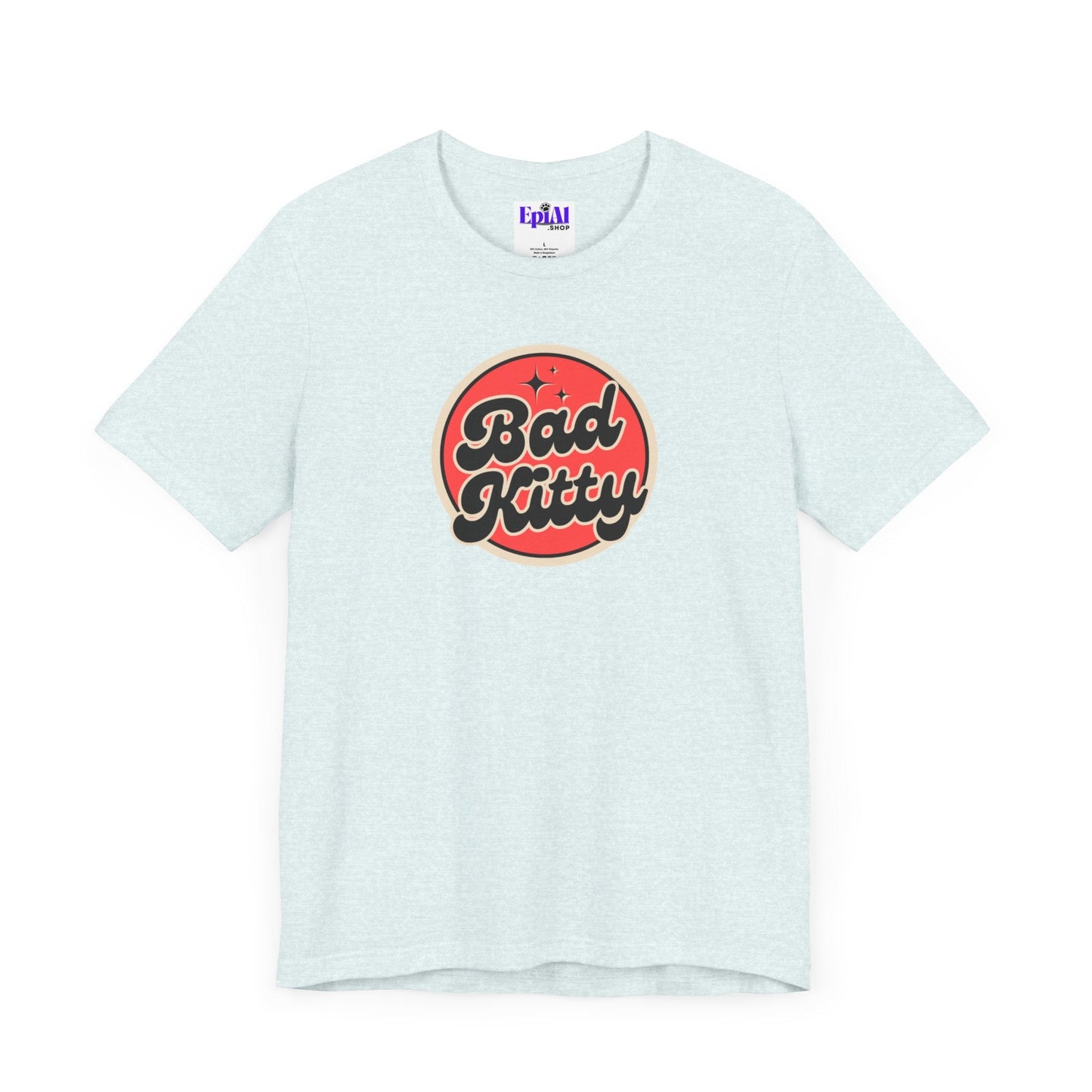 Bad Kitty Unisex Jersey Short Sleeve Tee - T - Shirt - Epileptic Al’s Shop