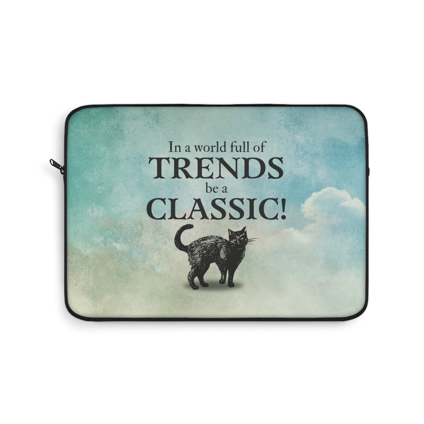 Be a Classic Laptop Sleeve - Laptop Sleeve - EpiAl's Shop