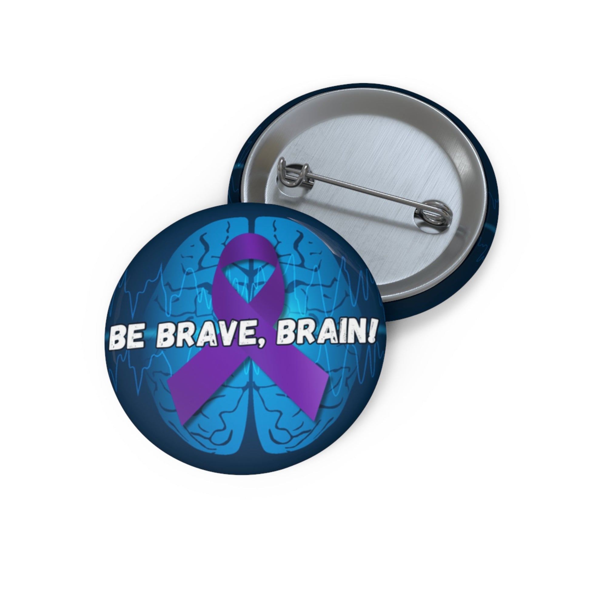 Be Brave Epilepsy Awareness Pin Buttons - Accessories - Epileptic Al’s Shop