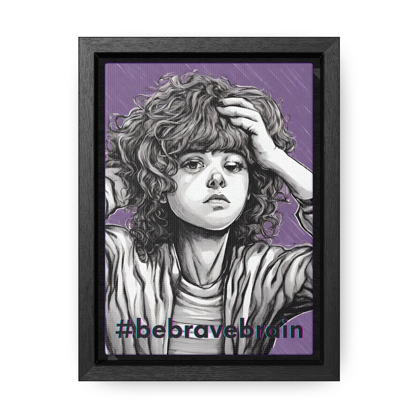 Be Brave Gallery Canvas Wraps, Vertical Frame - Canvas - Epileptic Al’s Shop