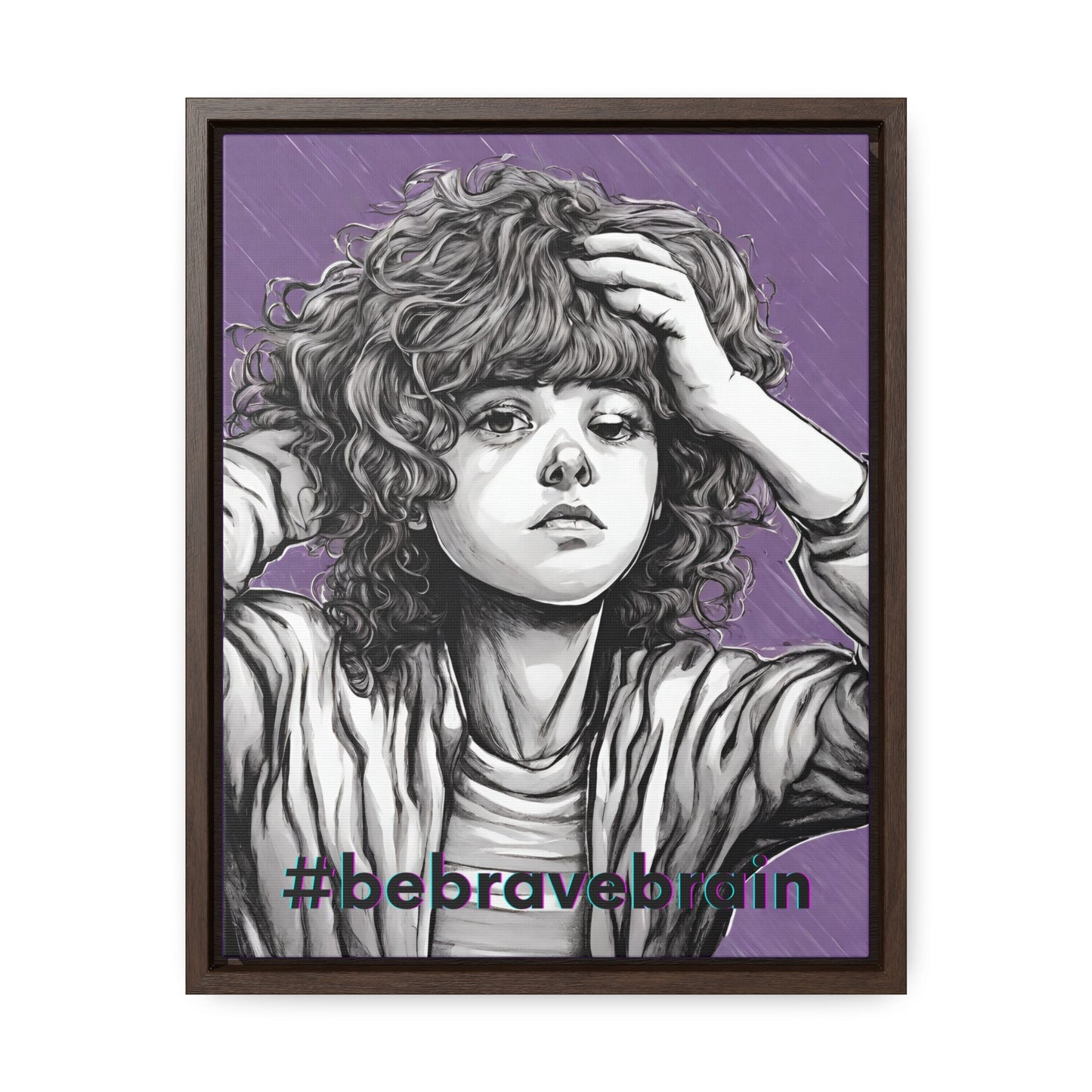 Be Brave Gallery Canvas Wraps, Vertical Frame - Canvas - Epileptic Al’s Shop