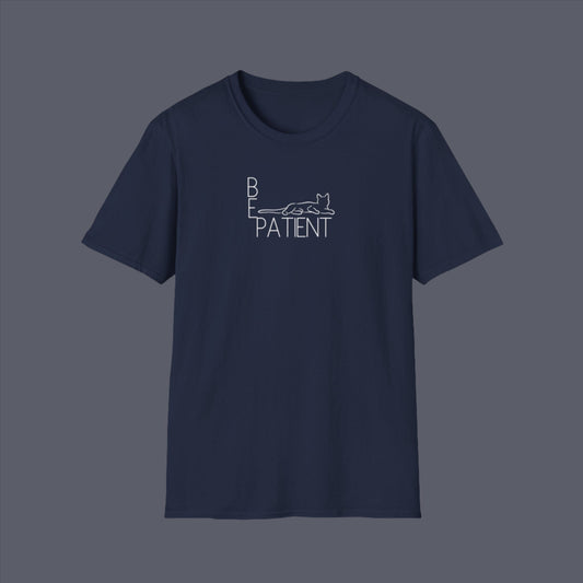 Be Patient Unisex Softstyle T - Shirt - T - Shirt - Epileptic Al’s Shop