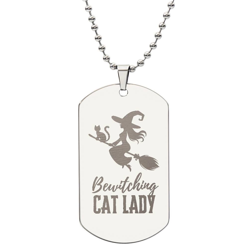 Bewitching Cat Lady Engraved Dog Tag Necklace - Jewelry - Epileptic Al’s Shop