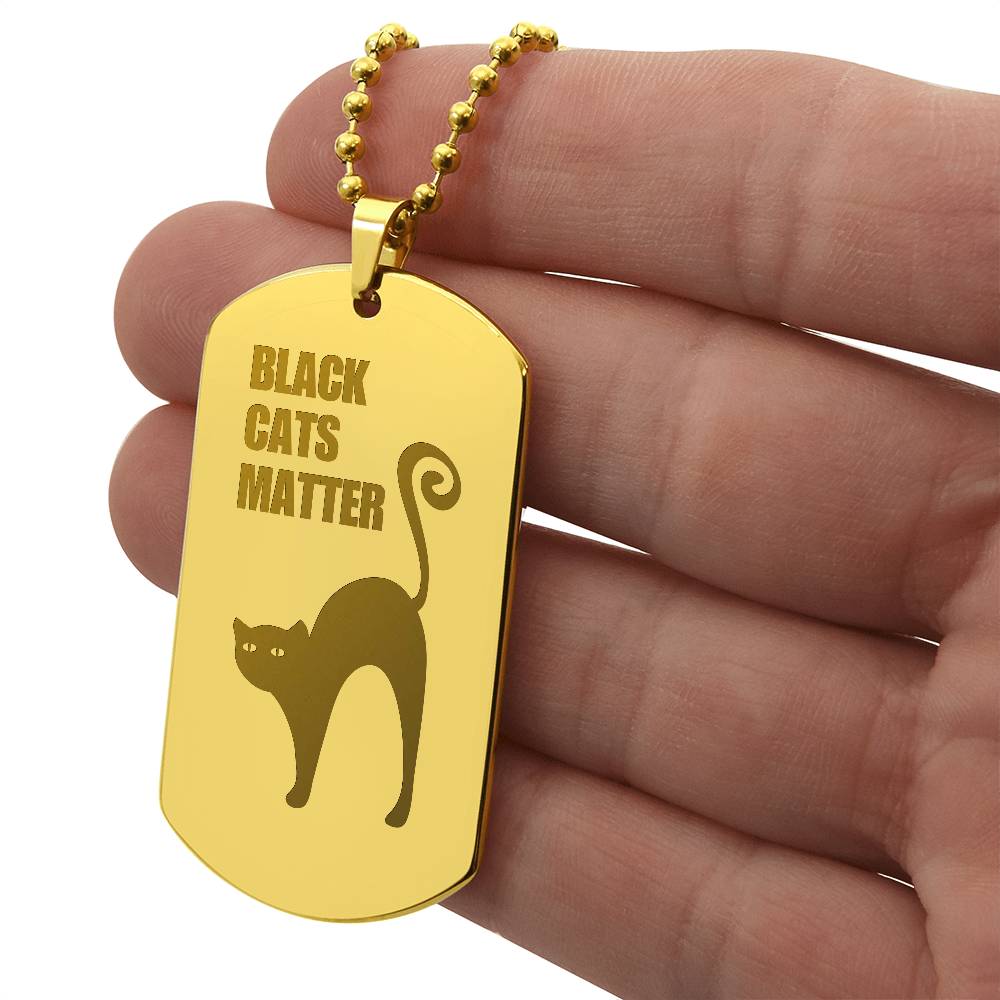 Black Cats Matter Engraved Dog Tag Necklace - Jewelry - Epileptic Al’s Shop