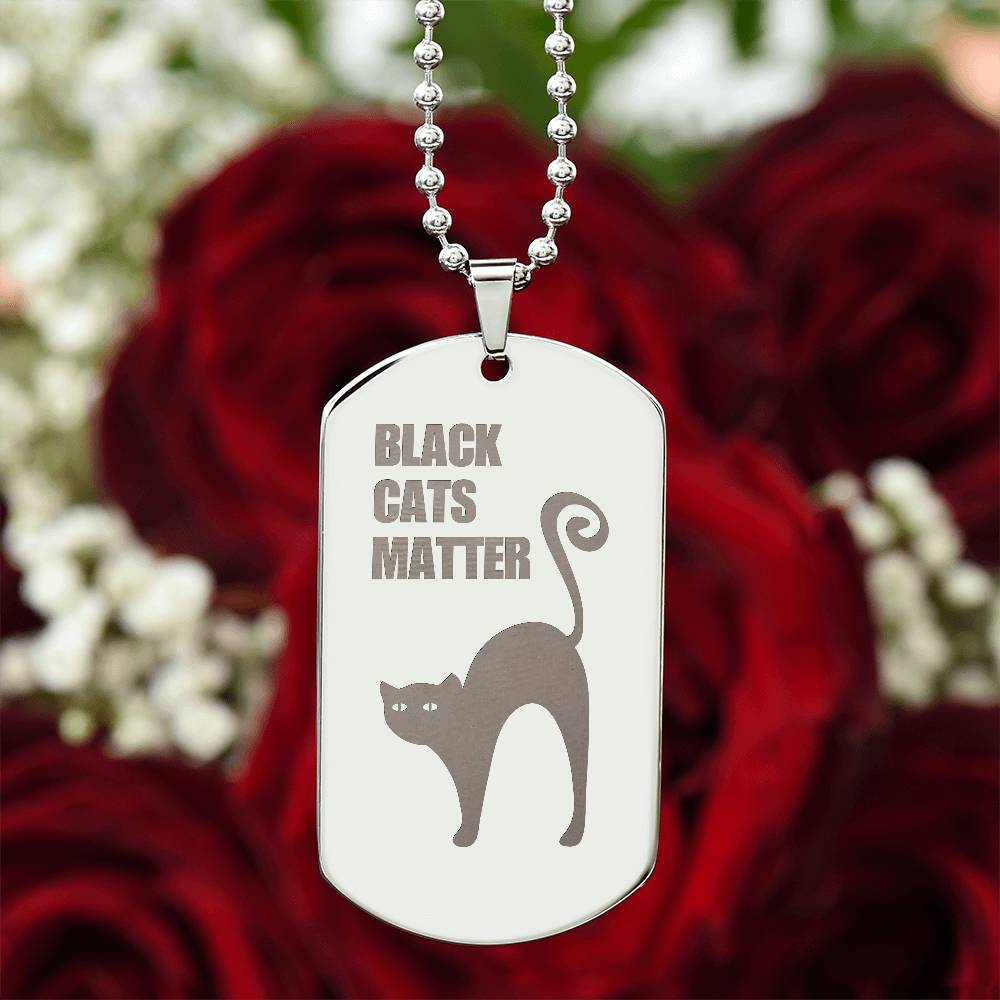 Black Cats Matter Engraved Dog Tag Necklace - Jewelry - Epileptic Al’s Shop