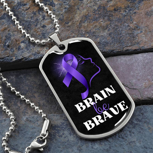 Brain Be Brave Dog Tag Necklace - Jewelry - Epileptic Al’s Shop