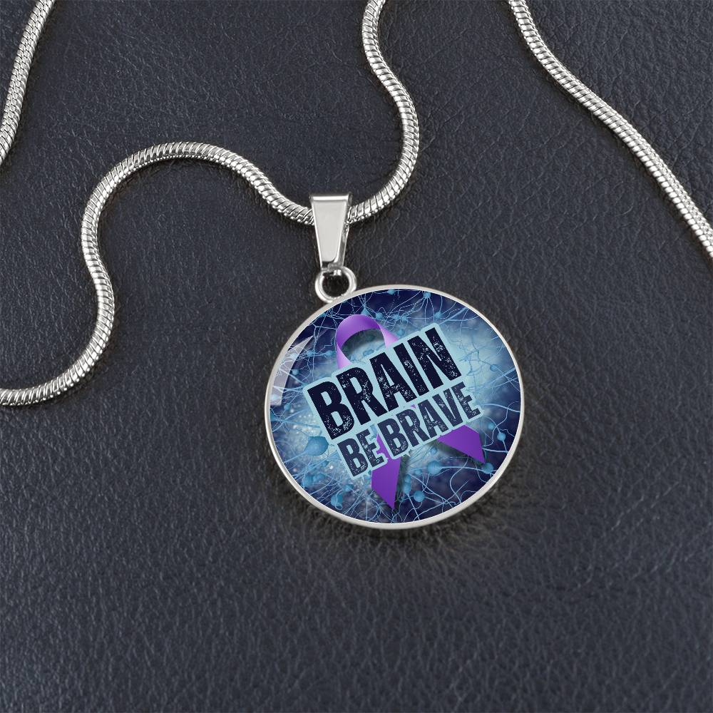 Brain Be Brave Round Pendant Necklace - Jewelry - EpiAl's Shop