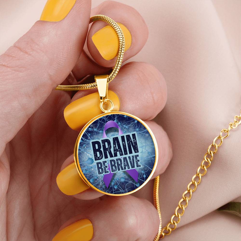 Brain Be Brave Round Pendant Necklace - Jewelry - EpiAl's Shop