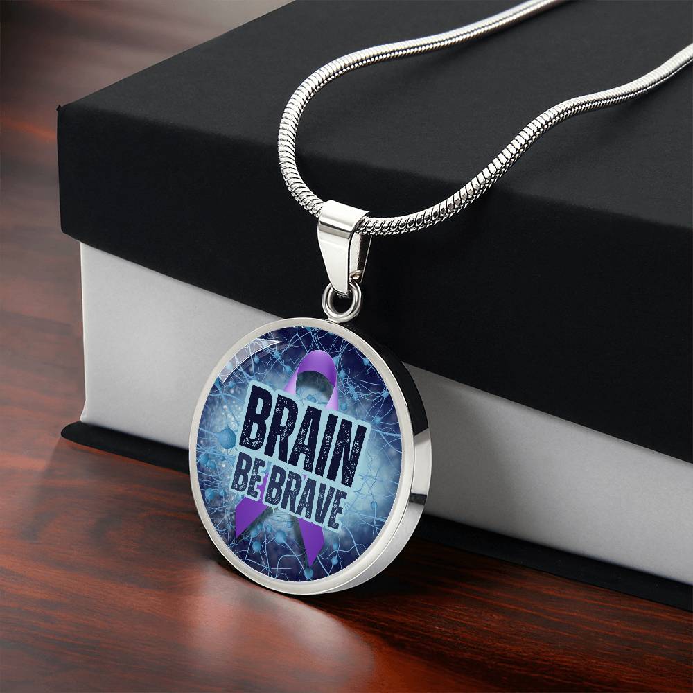 Brain Be Brave Round Pendant Necklace - Jewelry - EpiAl's Shop