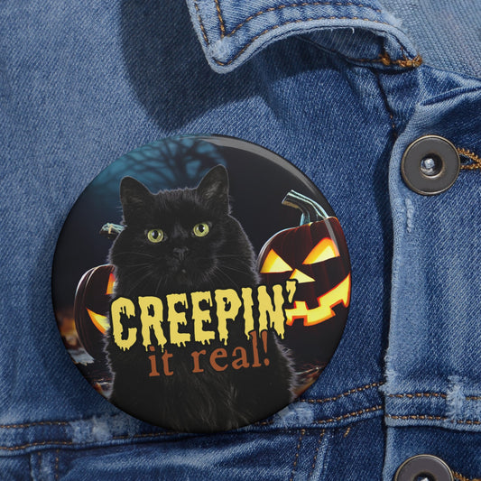 Creepin' It Real Pin Buttons - Accessories - EpiAl's Shop