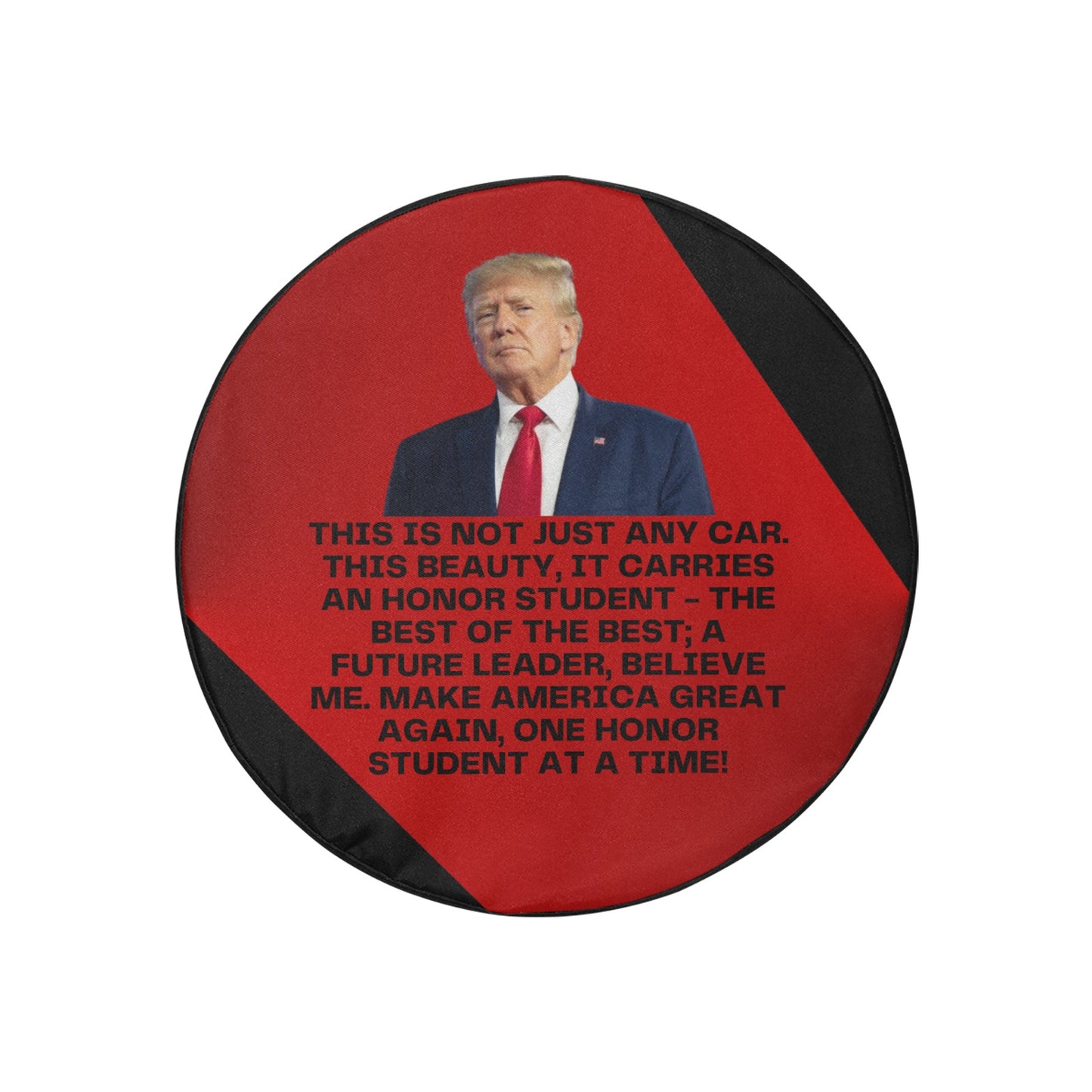 Trump Honor Student Spare Tire Cover(Small)(15")