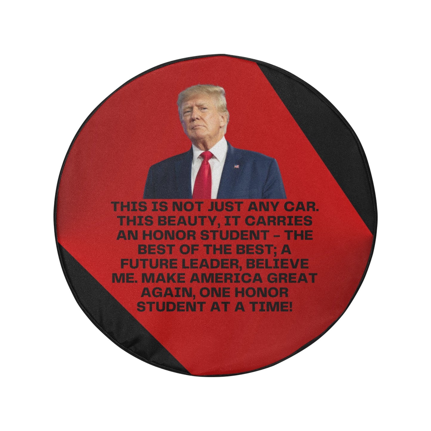 Trump Honor Student Spare Tire Cover(Large)(17")