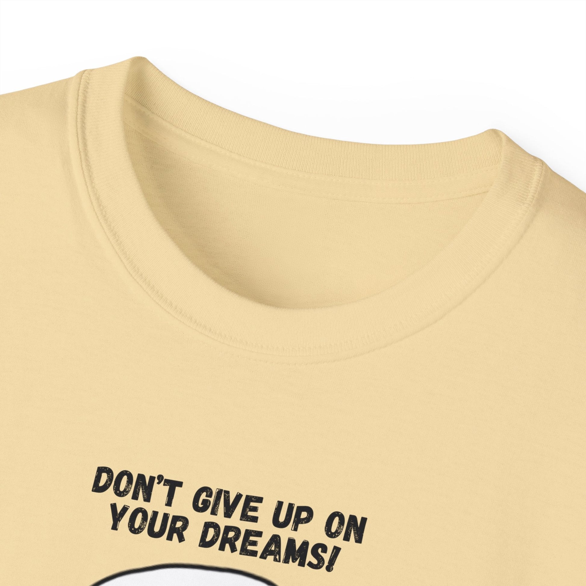 Dreams Unisex Ultra Cotton Tee - T - Shirt - Epileptic Al’s Shop