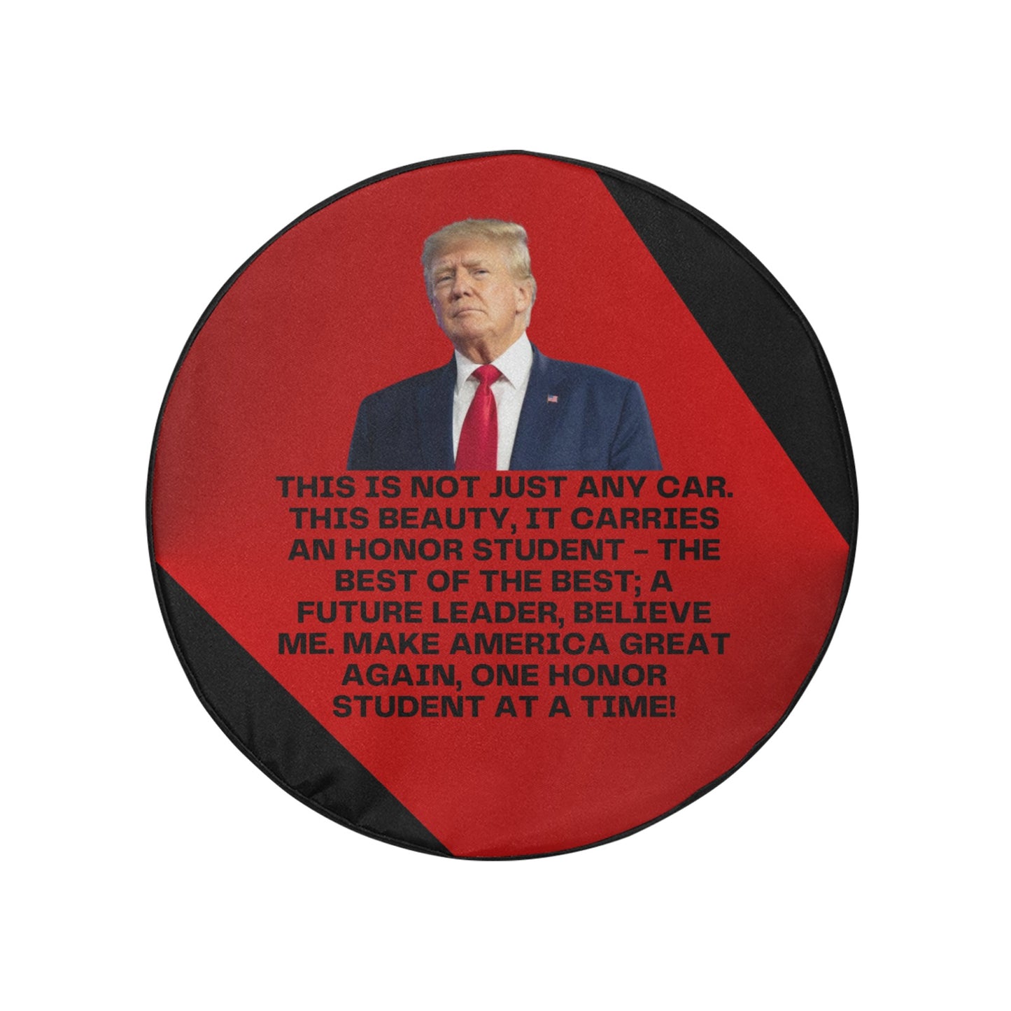 Trump Honor Student Spare Tire Cover(Medium)(16")