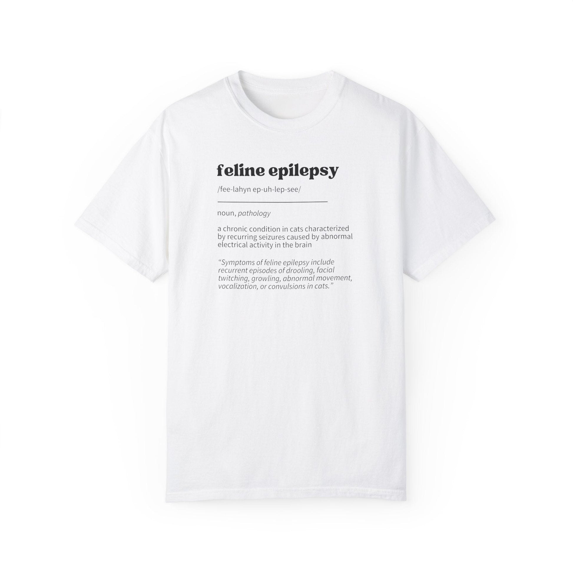 Feline Epilepsy Definition Unisex Garment - Dyed T - shirt - T - Shirt - Epileptic Al’s Shop