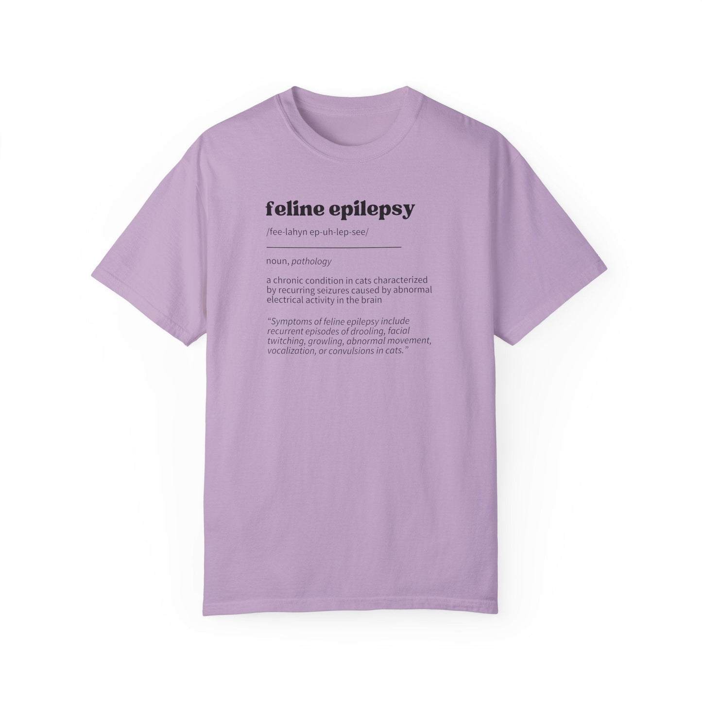 Feline Epilepsy Definition Unisex Garment - Dyed T - shirt - T - Shirt - Epileptic Al’s Shop