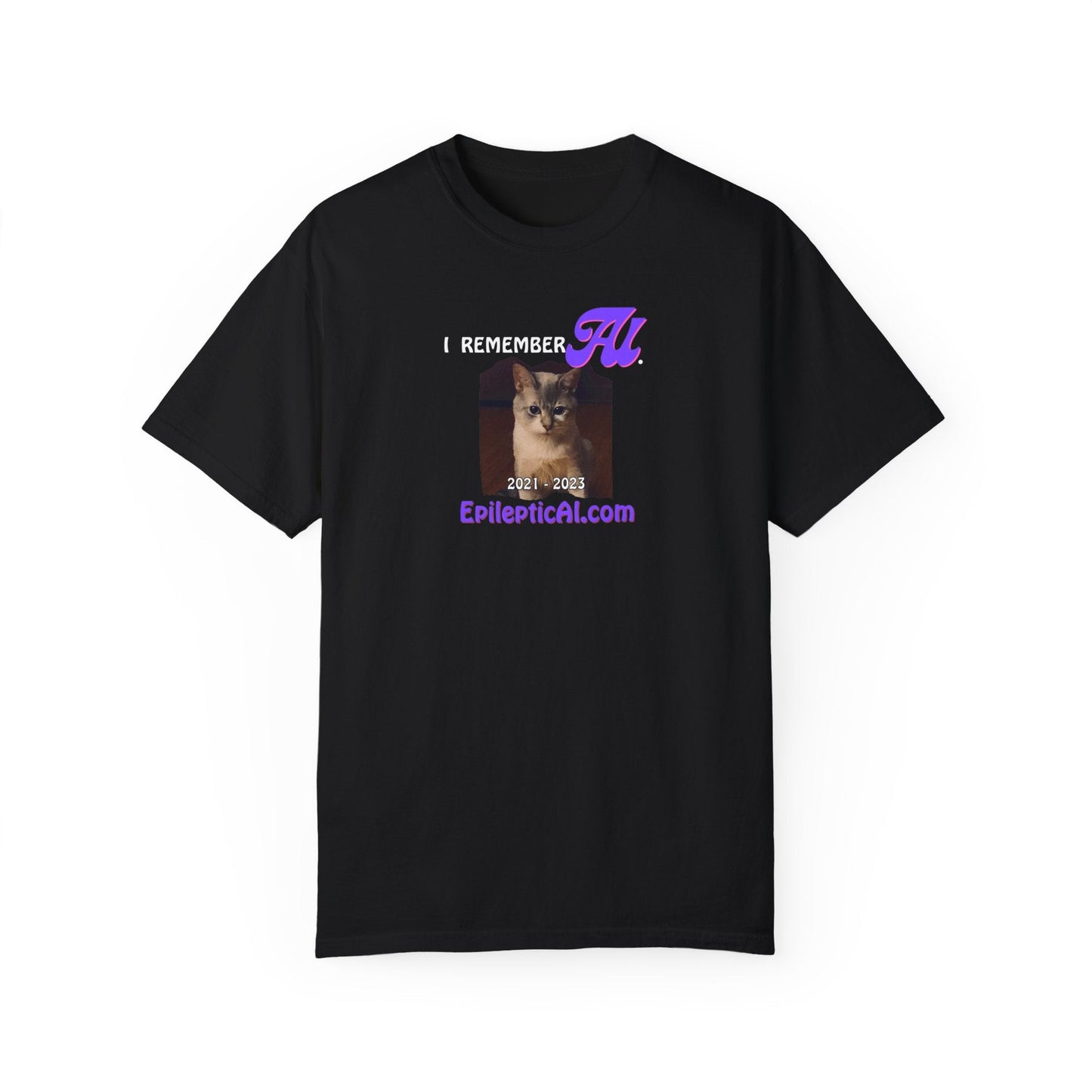 I Remember Al Unisex Garment - Dyed T - shirt - T - Shirt - Epileptic Al’s Shop