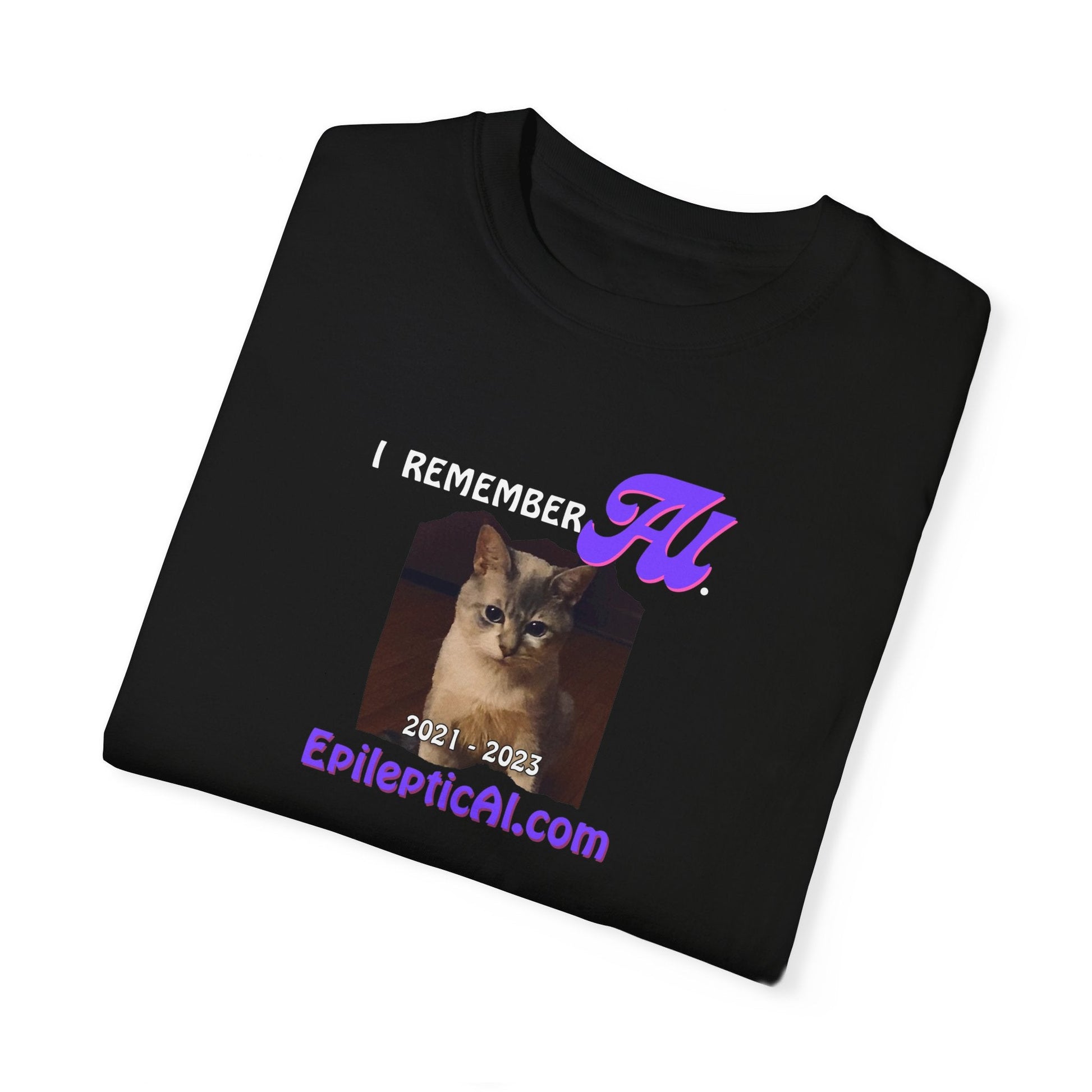 I Remember Al Unisex Garment - Dyed T - shirt - T - Shirt - Epileptic Al’s Shop