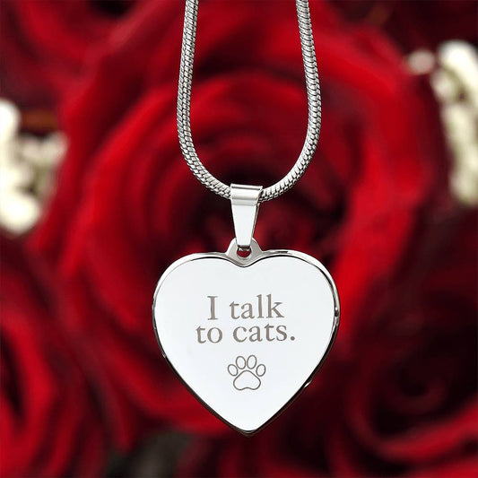 I Talk to Cats Engraved Heart Necklace - Jewelry - Epileptic Al’s Shop