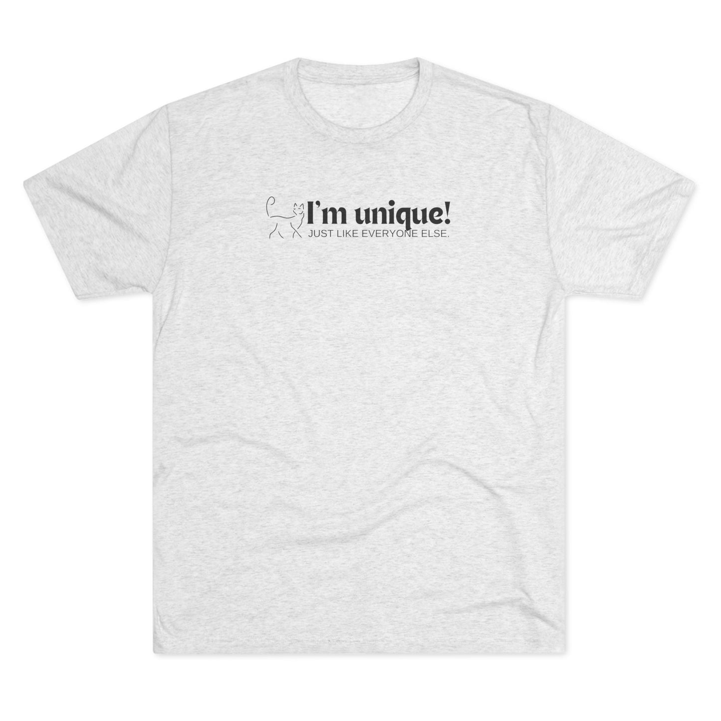 I'm Unique Unisex Tri - Blend Crew Tee - T - Shirt - Epileptic Al’s Shop