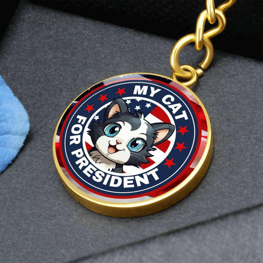 My Cat for Prez Keychain - Jewelry - Epileptic Al’s Shop