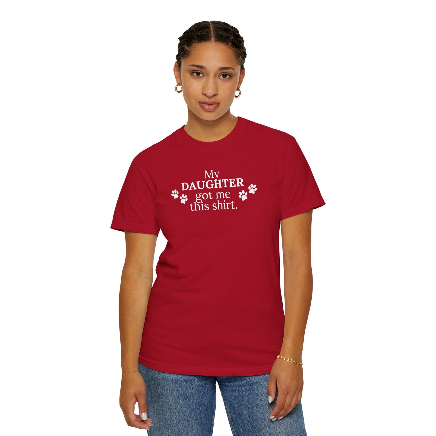 My Daughter Unisex Garment - Dyed T - shirt - T - Shirt - Epileptic Al’s Shop