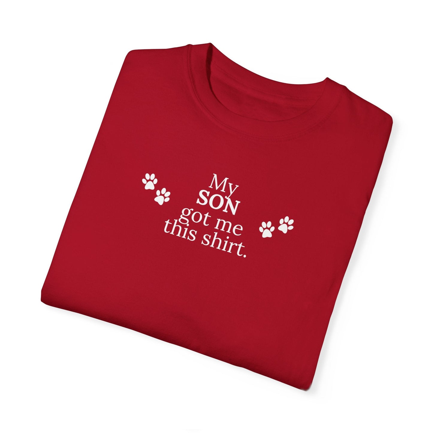 My Son Unisex Garment - Dyed T - shirt - T - Shirt - Epileptic Al’s Shop