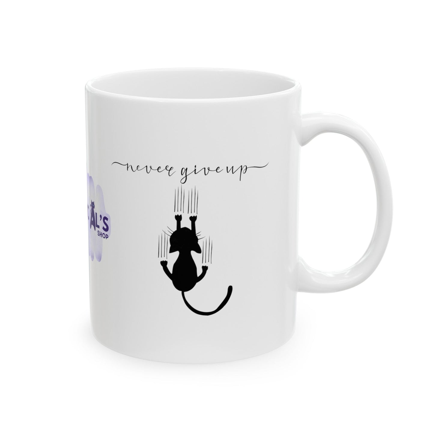 Never Give Up Ceramic Mug 11oz - Mug - Epileptic Al’s Shop