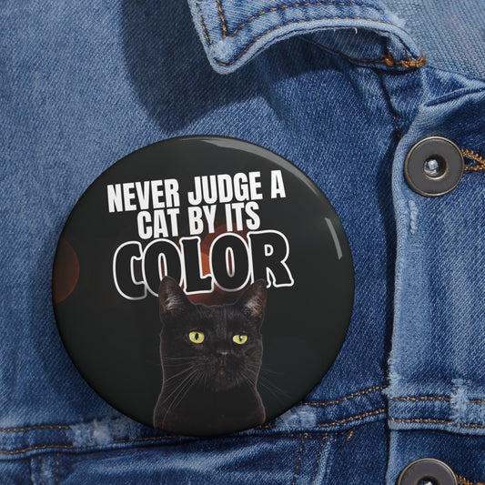 Never Judge a Cat Pin Buttons - Accessories - EpiAl's Shop