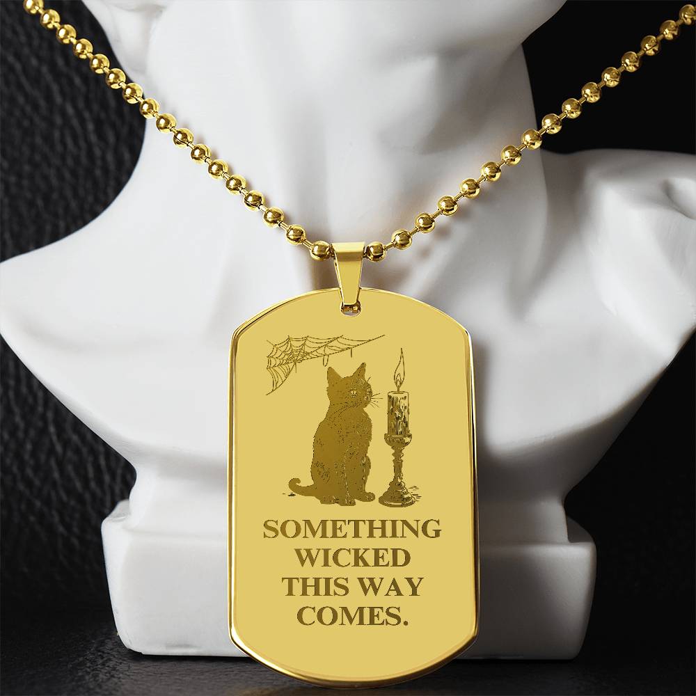 Something Wicked Engraved Dog Tag Necklace - Jewelry - Epileptic Al’s Shop