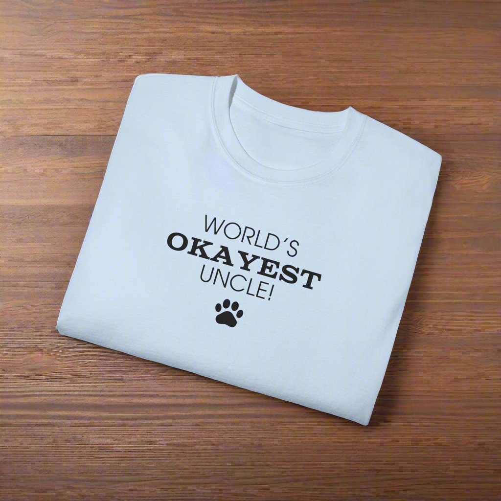 World's Okayest Uncle Ultra Cotton Tee - T - Shirt - Epileptic Al’s Shop